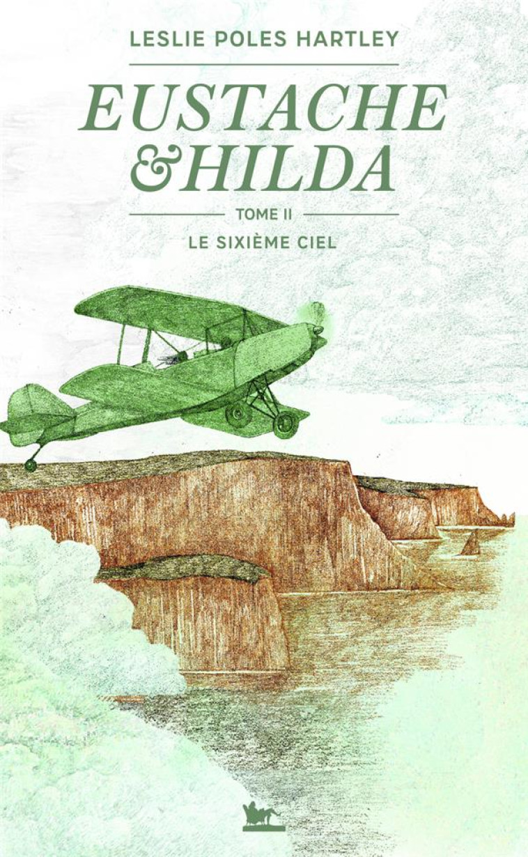 EUSTACHE ET HILDA - VOL02 - LE SIXIEME CIEL-LE SIXIEME CIEL - HARTLEY - TABLE RONDE