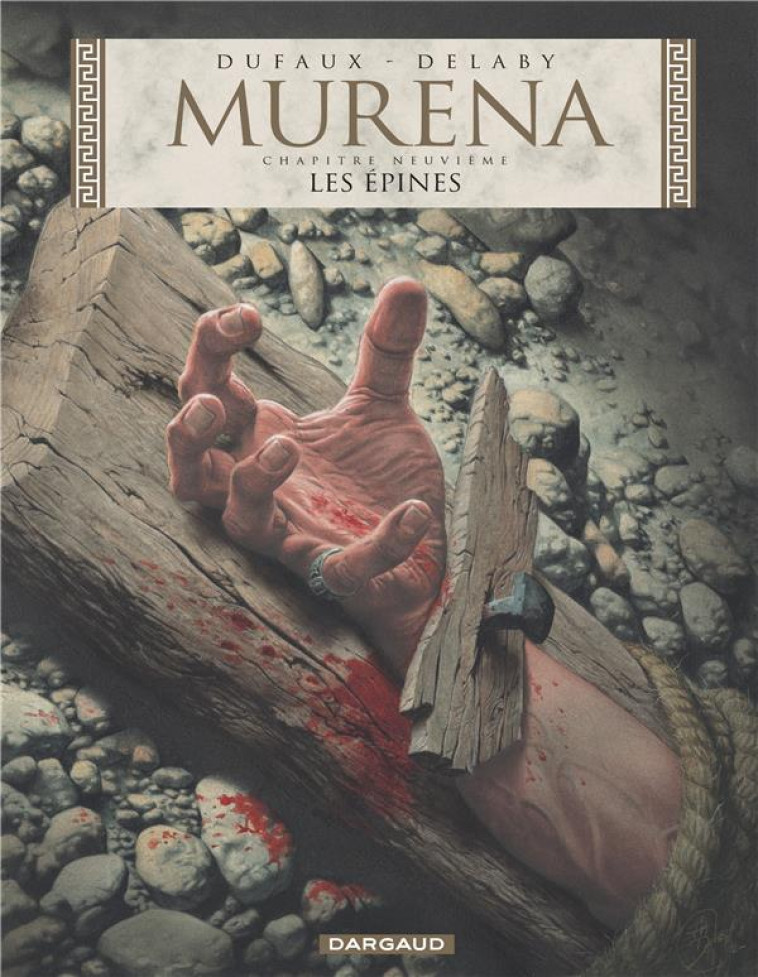 MURENA TOME 9 : LES EPINES - Delaby Philippe - Dargaud