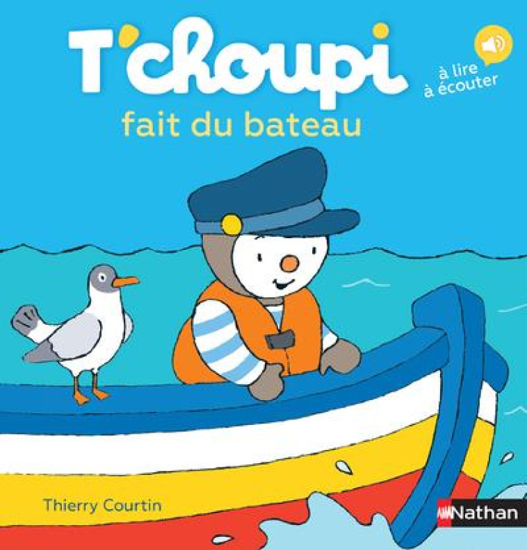 T'CHOUPI FAIT DU BATEAU - COURTIN THIERRY - CLE INTERNAT