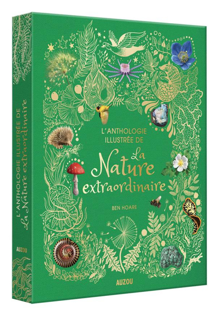 L'ANTHOLOGIE ILLUSTREE DE LA NATURE EXTRAORDINAIRE - FONDARD/STRAUSER - PHILIPPE AUZOU