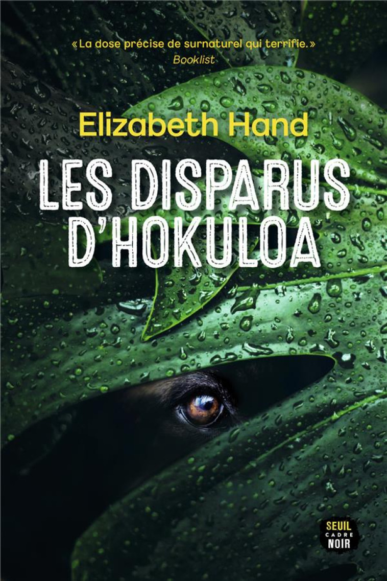 LES DISPARUS D'HOKULOA - ELIZABETH HAND - SEUIL