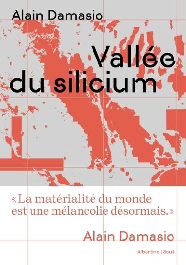 VALLÉE DU SILICIUM - ALAIN DAMASIO - SEUIL