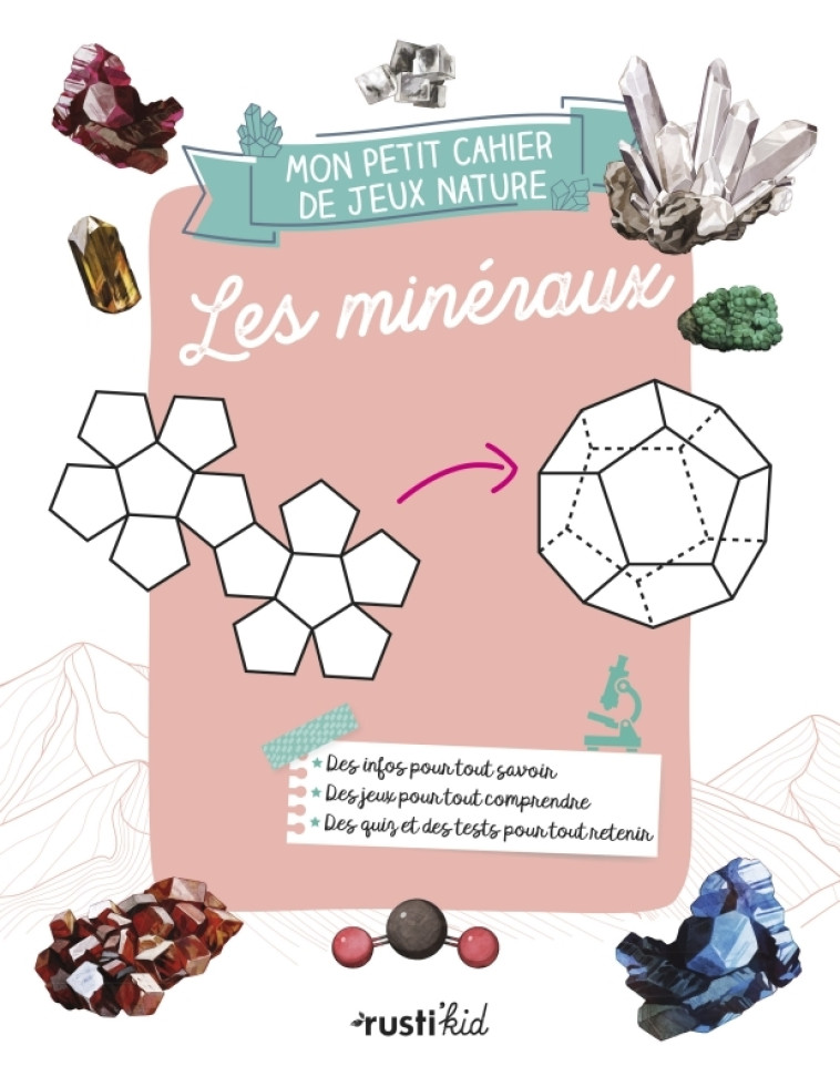 Mon petit cahier nature jeux : les minéraux - NICOLE MASSON - RUSTI KID