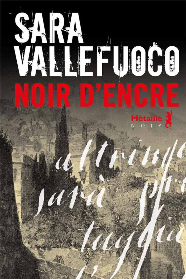 NOIR D'ENCRE - VALLEFUOCO SARA - METAILIE