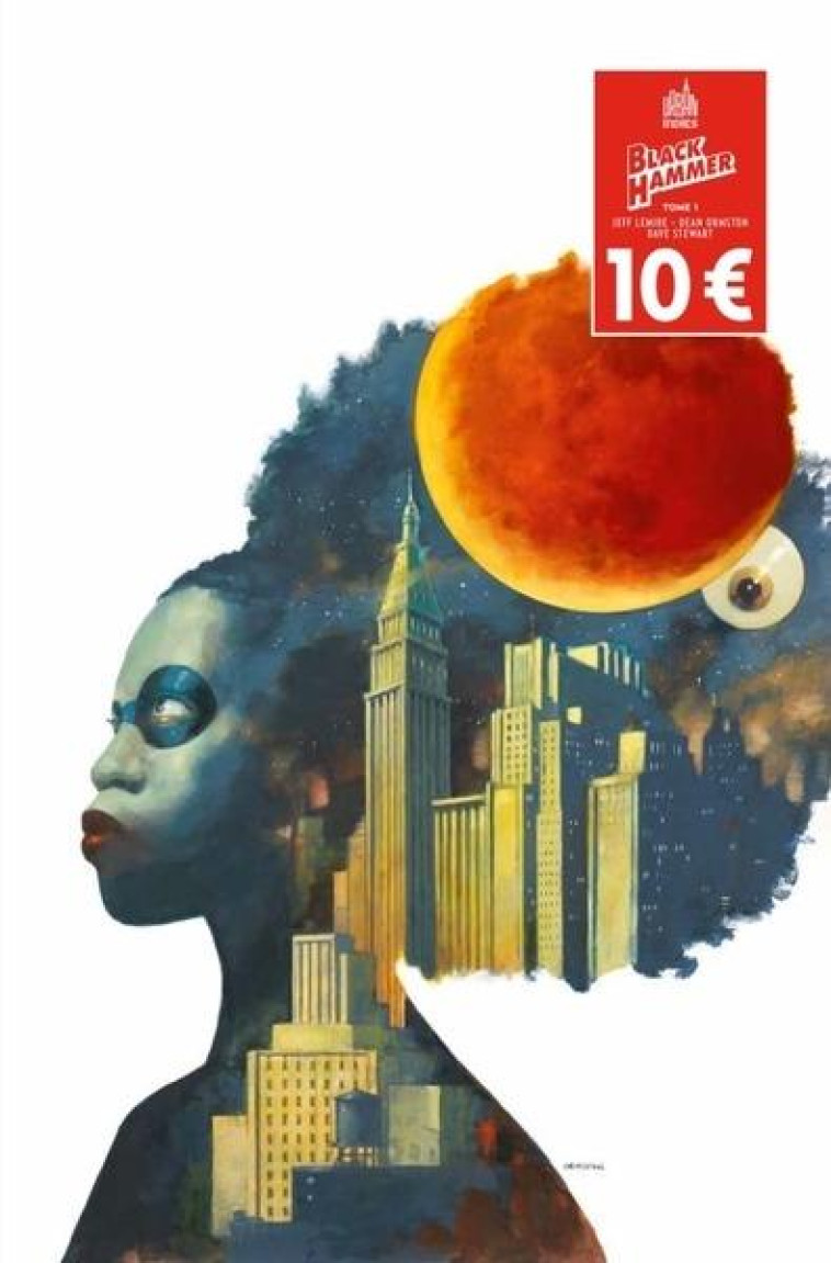 BLACK HAMMER TOME 1 / EDITION SPÉCIALE (10 ANS URBAN INDIES) - LEMIRE JEFF - URBAN COMICS