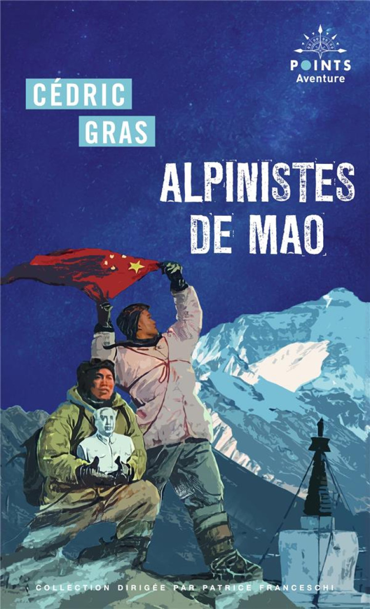 ALPINISTES DE MAO - CEDRIC GRAS - POINTS