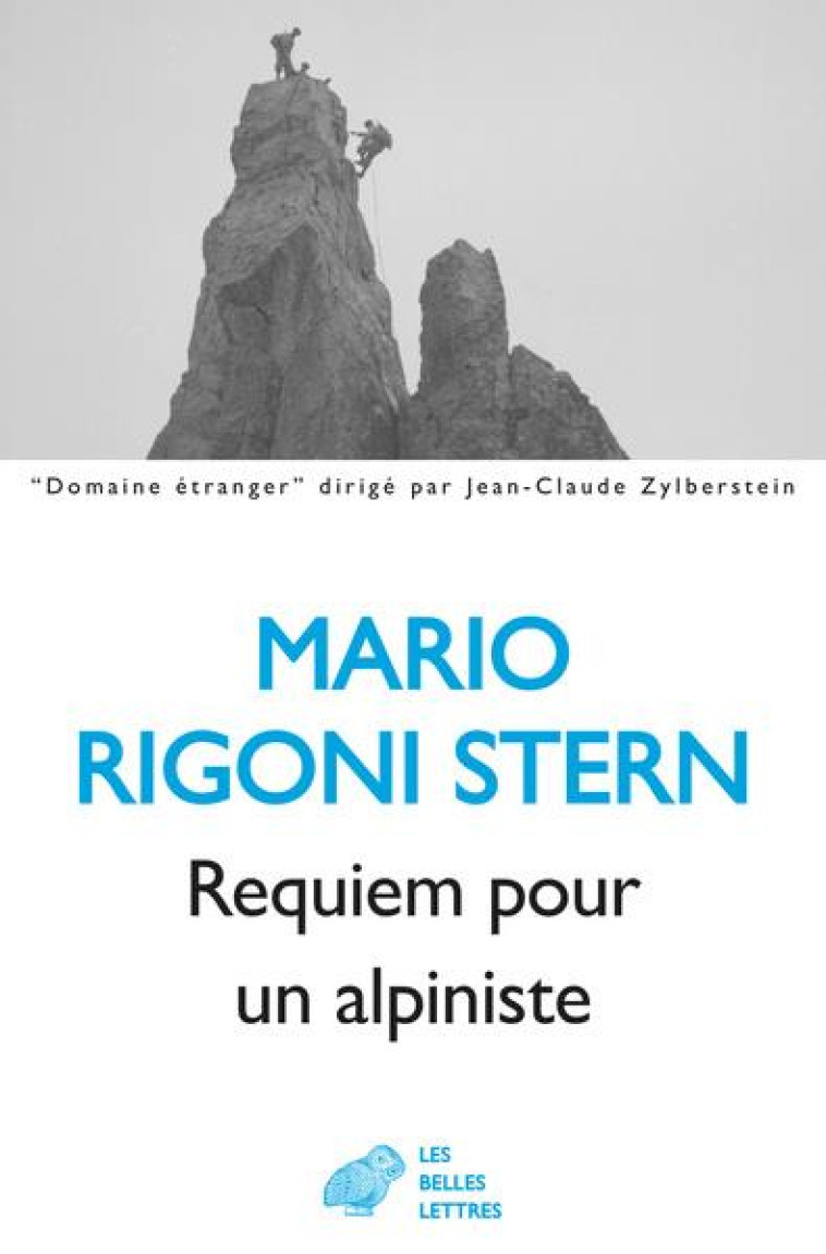 REQUIEM POUR UN ALPINISTE - RIGONI STERN - BELLES LETTRES