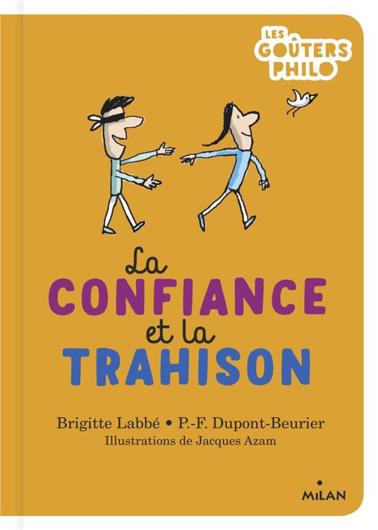 LA CONFIANCE ET LA TRAHISON - PIERRE-FRANCOIS DUPONT-BEURIER - MILAN