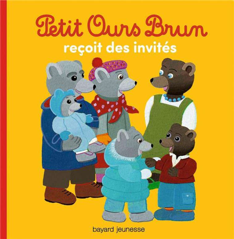 PETIT OURS BRUN REÇOIT DES INVITÉS - MARIE AUBINAIS - BAYARD JEUNESSE