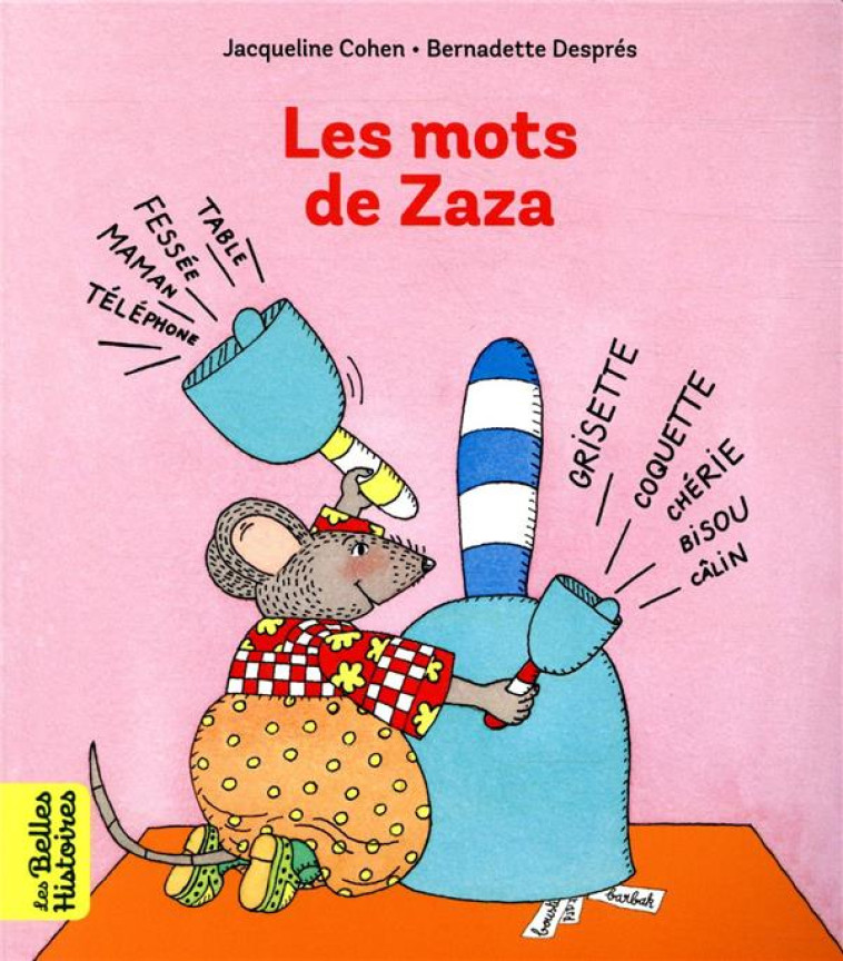 LES MOTS DE ZAZA - COHEN/DESPRES - BAYARD JEUNESSE