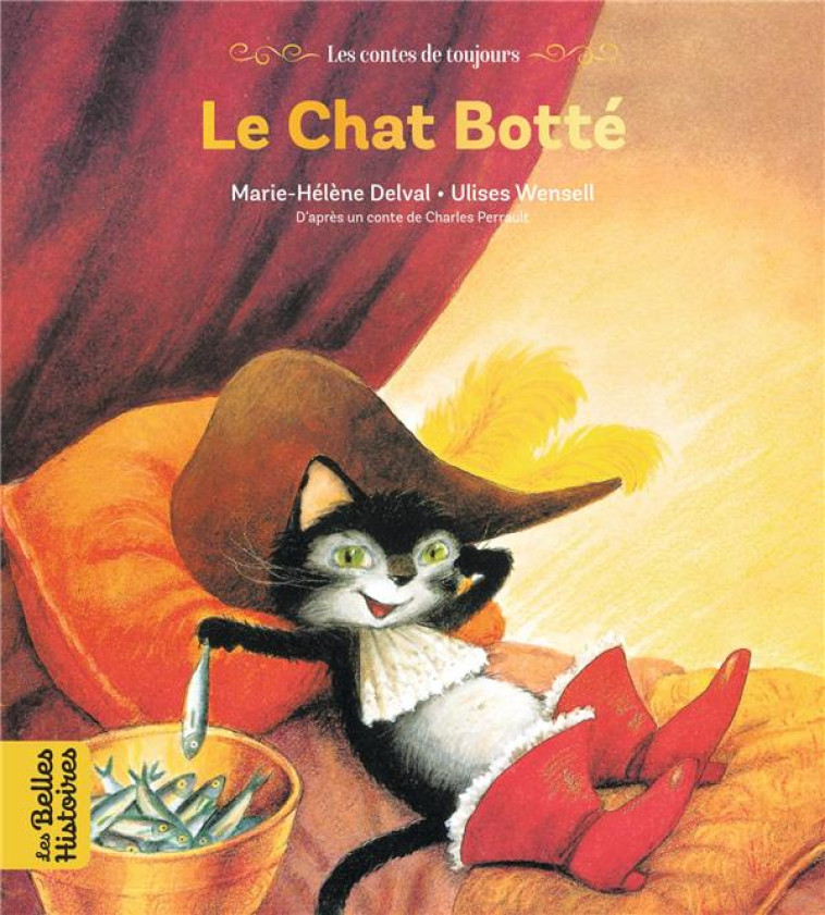 LE CHAT BOTTÉ - DELVAL MARIE-HELENE - BAYARD JEUNESSE