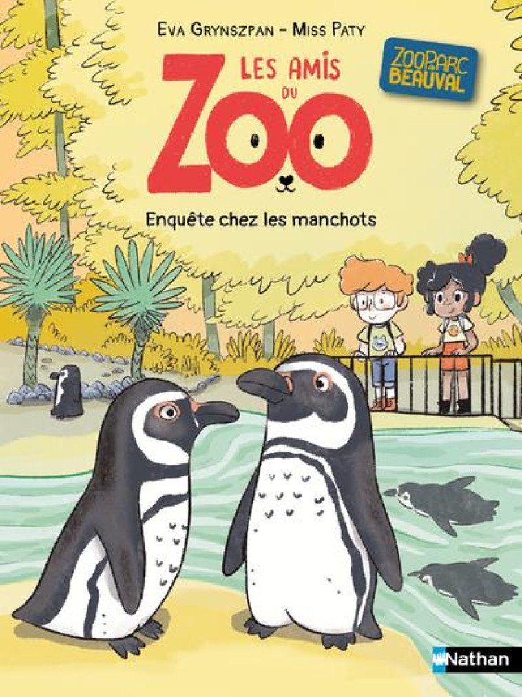 LES AMIS DU ZOO BEAUVAL - ENQUÊTE CHEZ LES MANCHOTS - EVA GRYNSZPAN - CLE INTERNAT