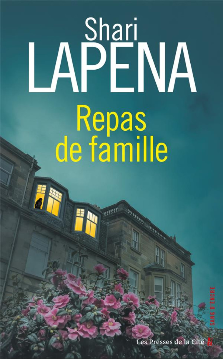 REPAS DE FAMILLE - SHARI LAPENA - PRESSES CITE