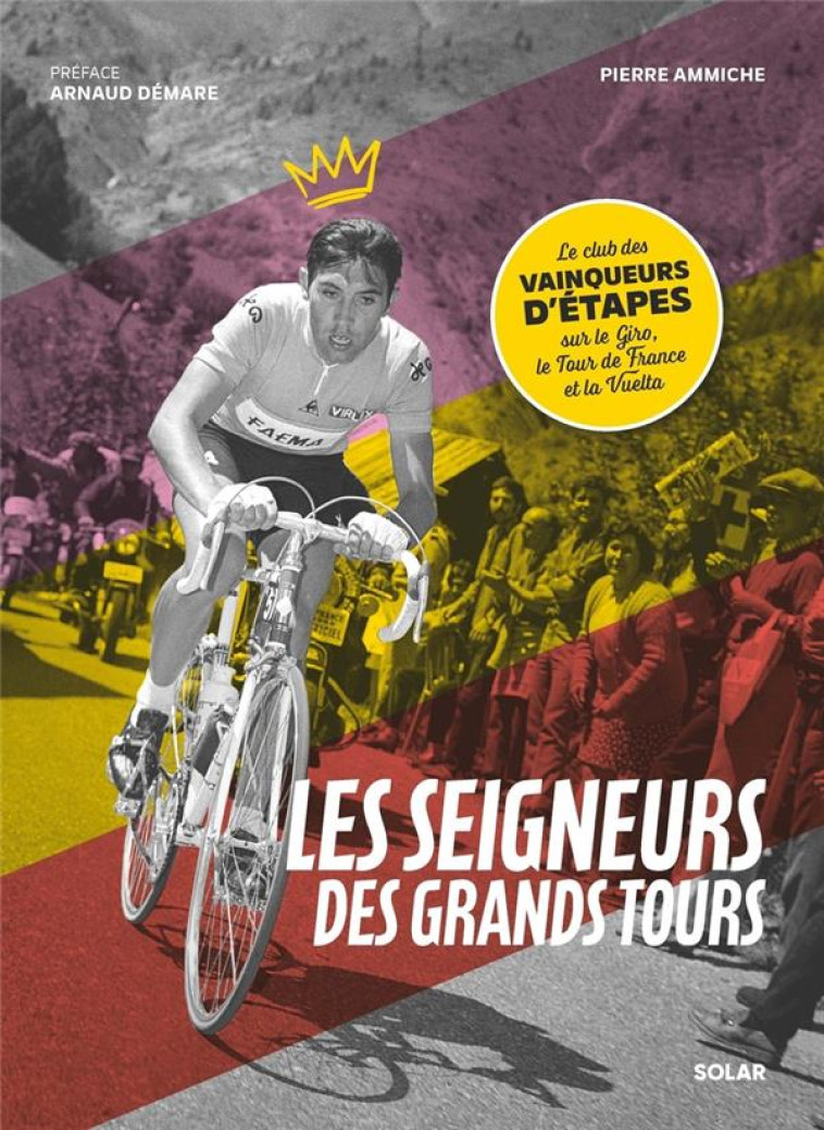 LES SEIGNEURS DES GRANDS TOURS - PIERRE AMMICHE - SOLAR