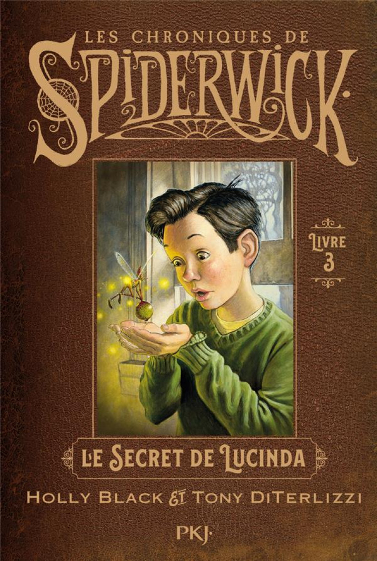 SPIDERWICK T3 : LE SECRET DE LUCINDA - HOLLY BLACK - POCKET