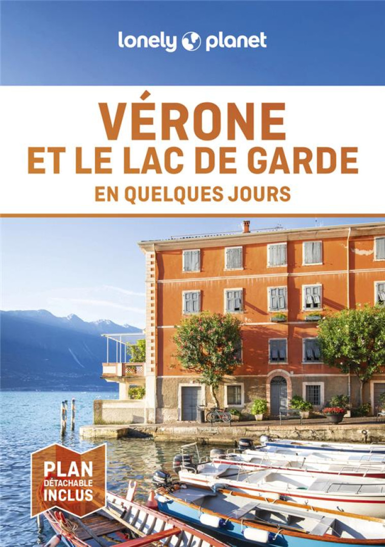 VÉRONE ET LE LAC DE GARDE EN QUELQUES JOURS 1ED - LONELY PLANET - LONELY PLANET