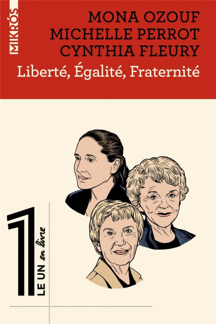 LIBERTÉ, ÉGALITÉ, FRATERNITÉ - CYNTHIA FLEURY - AUBE NOUVELLE