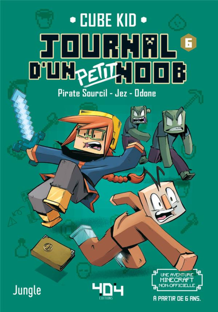 JOURNAL D'UN PETIT NOOB - TOME 6 TROUBLE DANS L'END - ODONE - 404