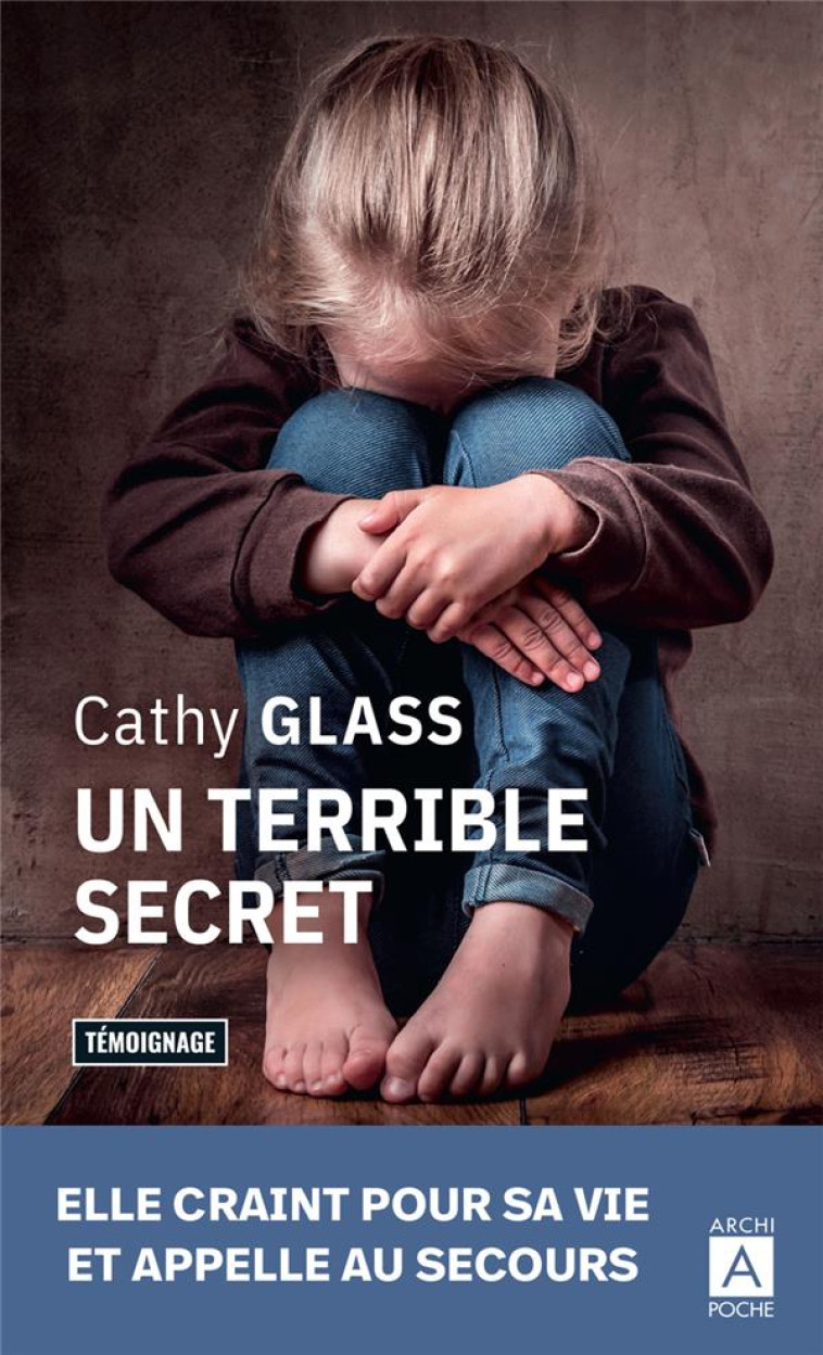 UN TERRIBLE SECRET - CATHY GLASS - ARCHIPOCHE