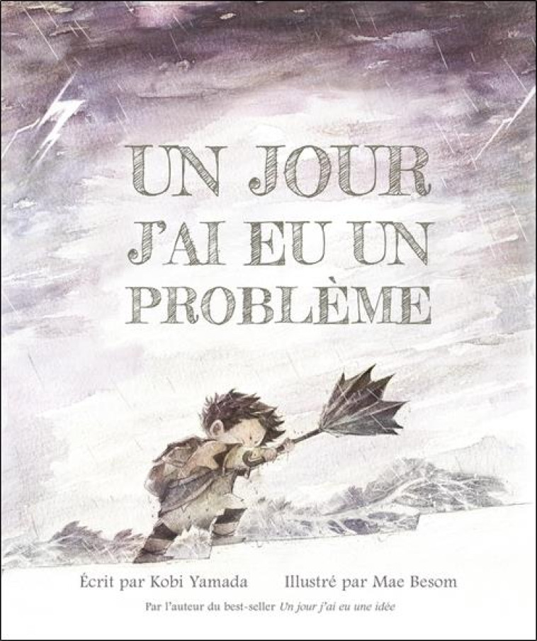 UN JOUR J'AI EU UN PROBLÈME - KOBI YAMADA - HACHETTE