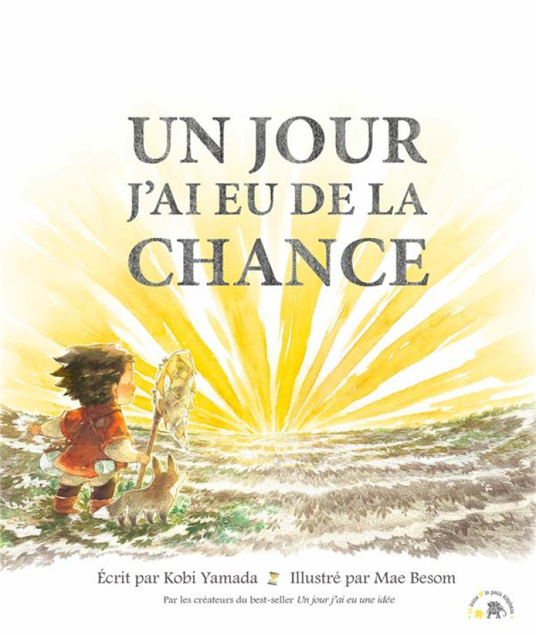 UN JOUR J'AI EU DE LA CHANCE - KOBI YAMADA - HACHETTE