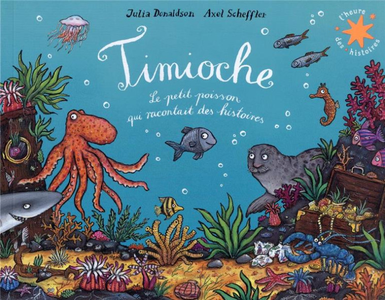 TIMIOCHE - JULIA DONALDSON - GALLIMARD