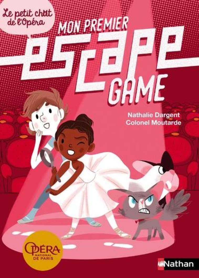 MON PREMIER ESCAPE GAME - LE PETIT CHAT DE L'OPÉRA - NATHALIE DARGENT - CLE INTERNAT