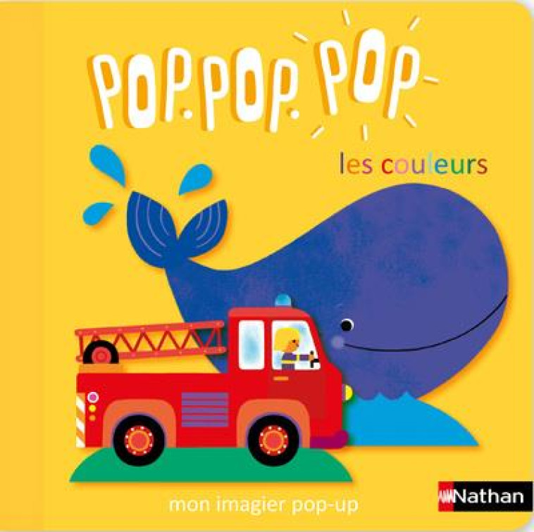 POP POP POP : MON IMAGIER POP-UP DES COULEURS - COLLECTIF - CLE INTERNAT