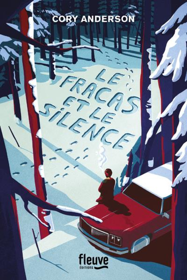 LE FRACAS ET LE SILENCE - CORY ANDERSON - FLEUVE NOIR