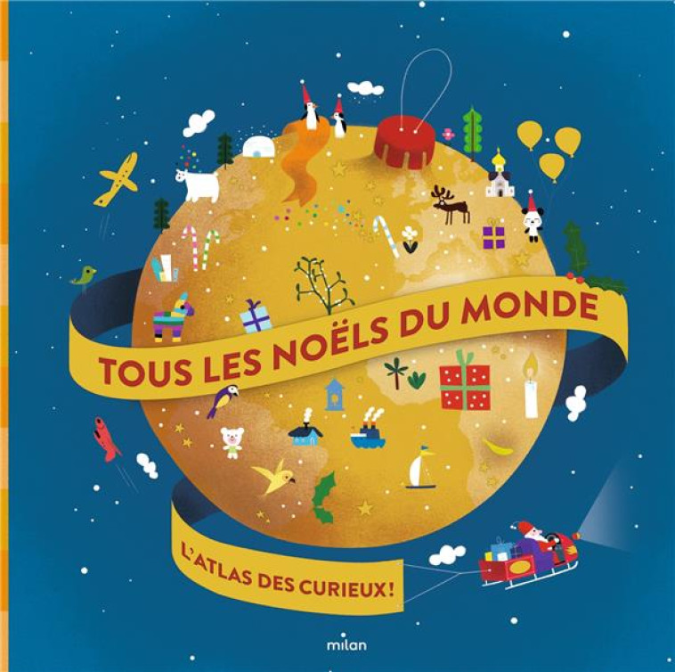 TOUS LES NOËLS DU MONDE - AUDREY GUILLER - MILAN