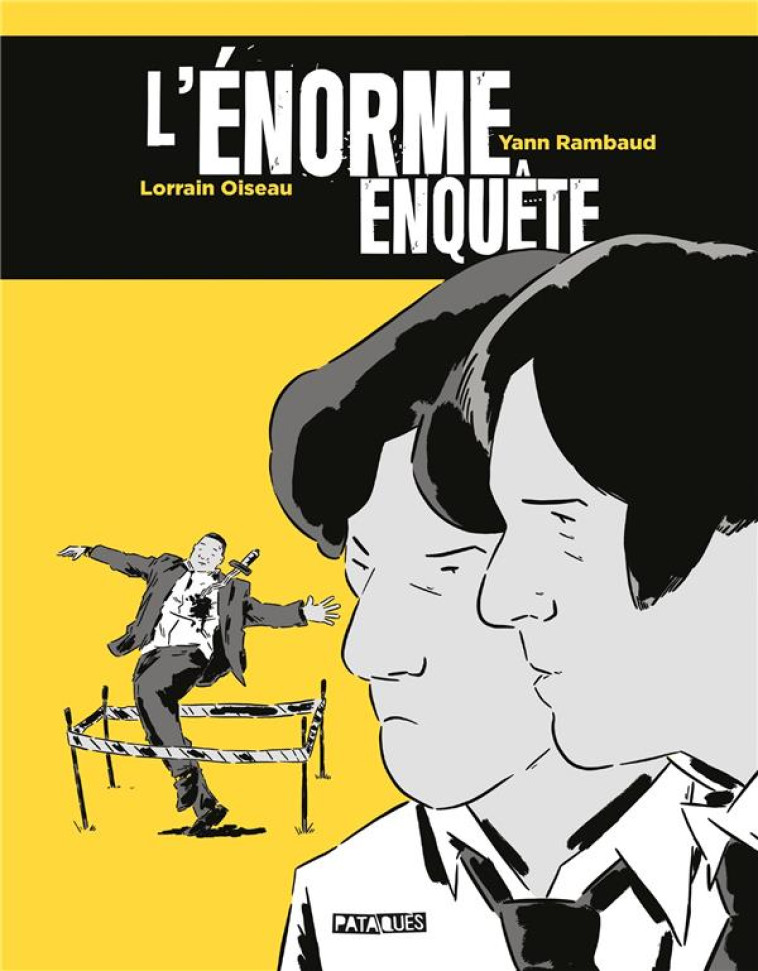 L'ENORME ENQUETE - ONE SHOT - L'ENORME ENQUETE - RAMBAUD/OISEAU - DELCOURT