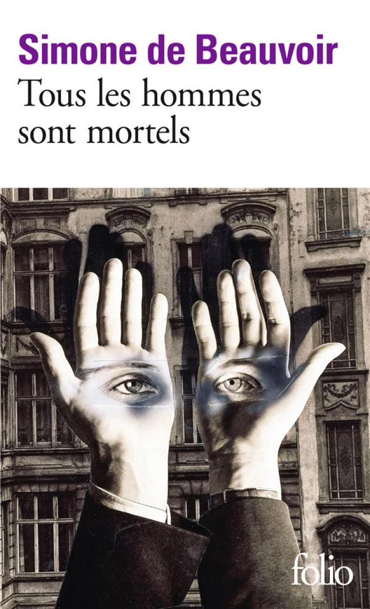 TOUS LES HOMMES SONT MORTELS - BEAUVOIR SIMONE DE - GALLIMARD