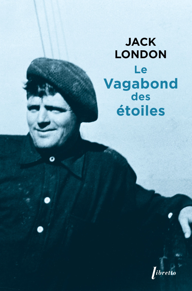 LE VAGABOND DES ETOILES - Jack London - LIBRETTO