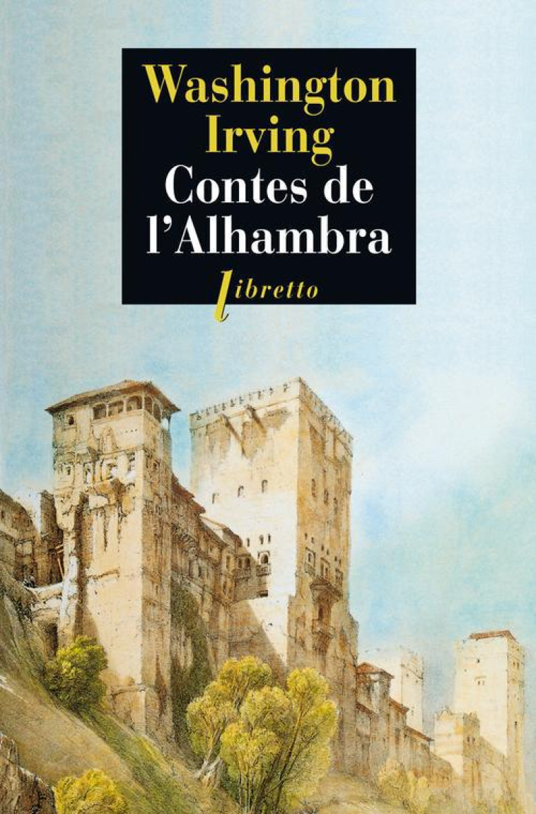 CONTES DE L'ALHAMBRA - IRVING WASHINGTON - LIBRETTO