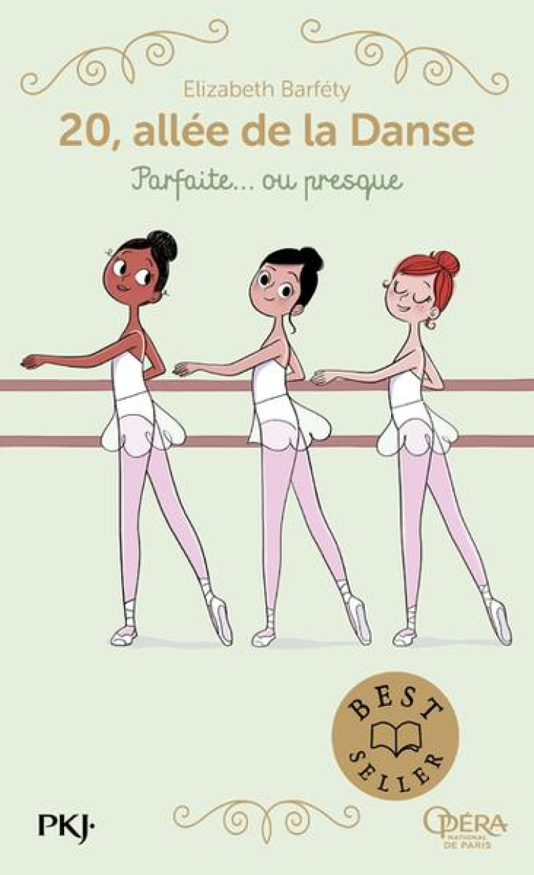 20, ALLÉE DE LA DANSE - TOME 2 PARFAITE... OU PRESQUE - ELIZABETH BARFETY - POCKET