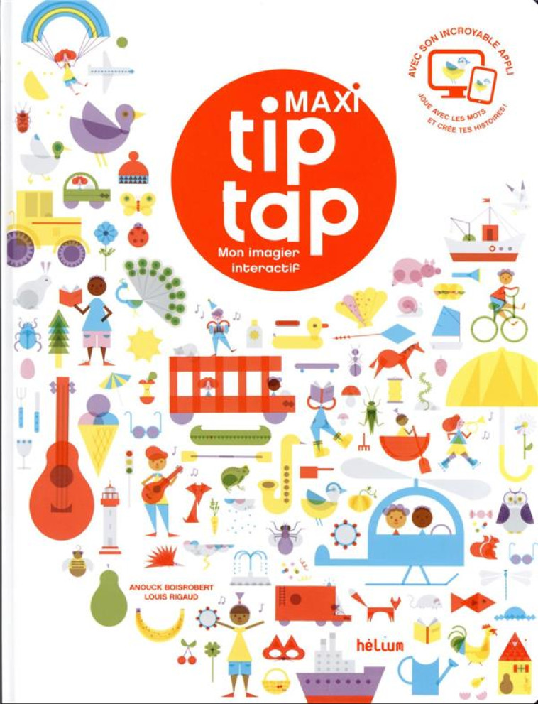 MAXI TIP TAP, MON GRAND IMAGIER INTERACTIF - LOUIS RIGAUD - ACTES SUD