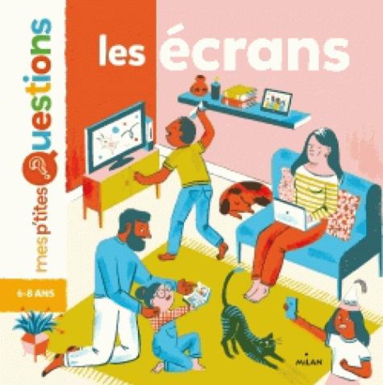 LES ÉCRANS - AUDREY GUILLER - Milan jeunesse