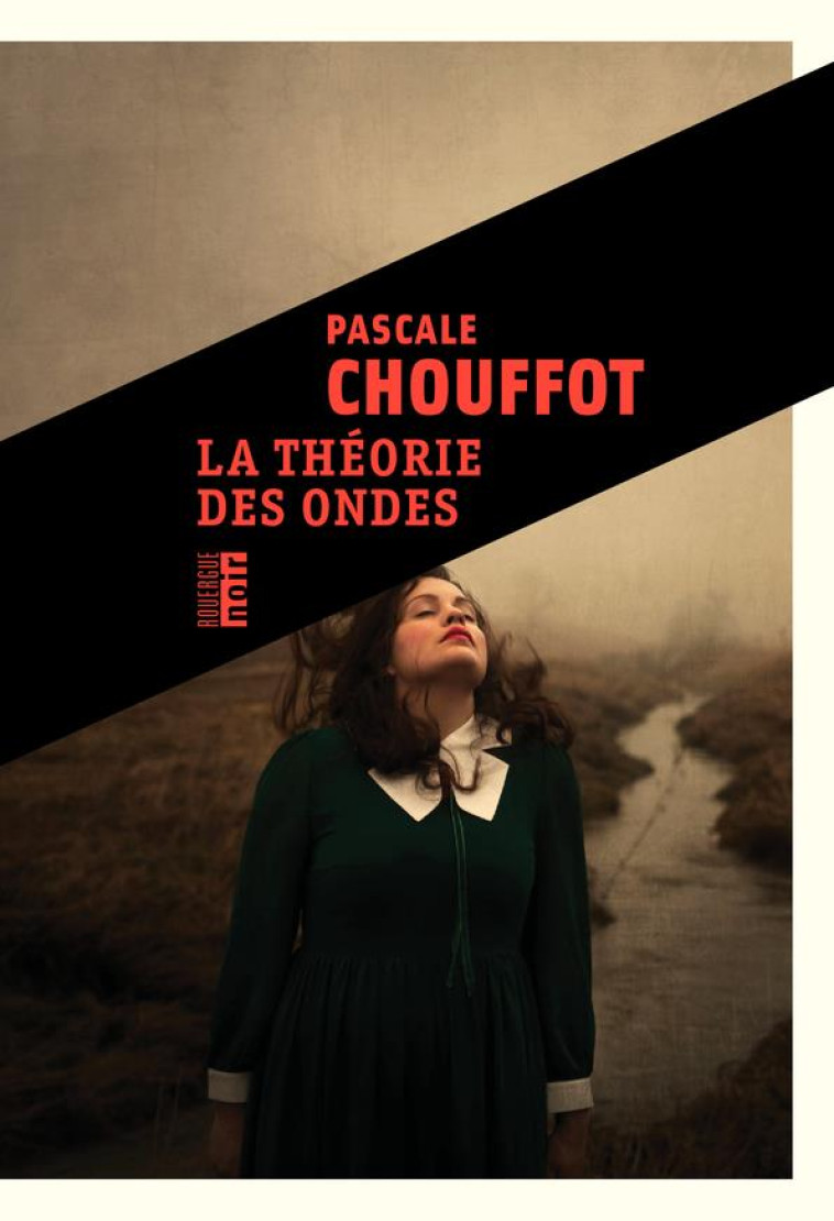 LA THÉORIE DES ONDES - PASCALE CHOUFFOT - ROUERGUE