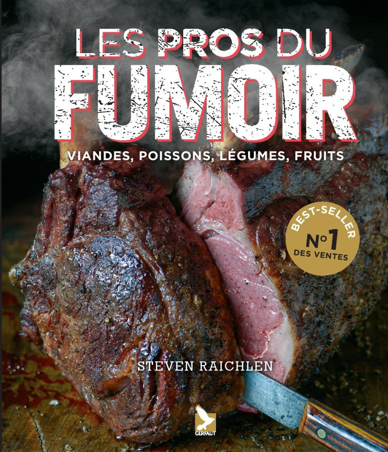 Les pros du fumoir - Steven Raichlen - GERFAUT