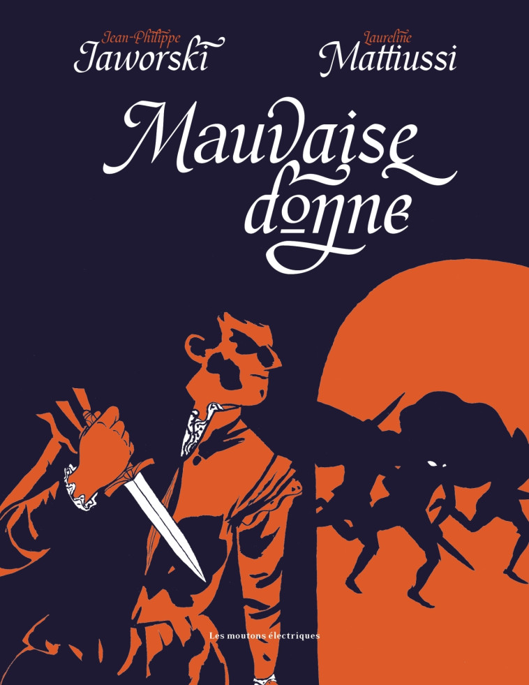 MAUVAISE DONNE - Jean-Philippe Jaworski, Laureline Mattiussi - MOUTONS ELECTR