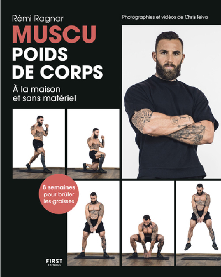 Muscu poids de corps - À la maison et sans matériel - Rémi Ragnar - FIRST