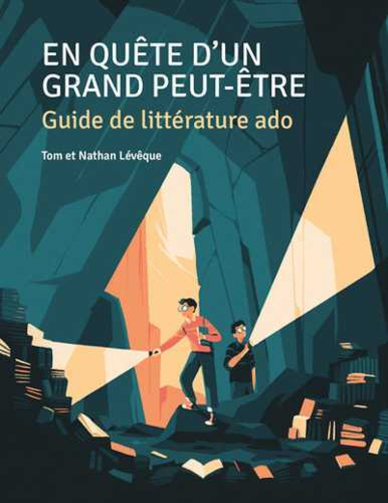 Guide de littérature ado - Tom Lévêque, Nathan Lévêque - GRAND PEUT ETRE