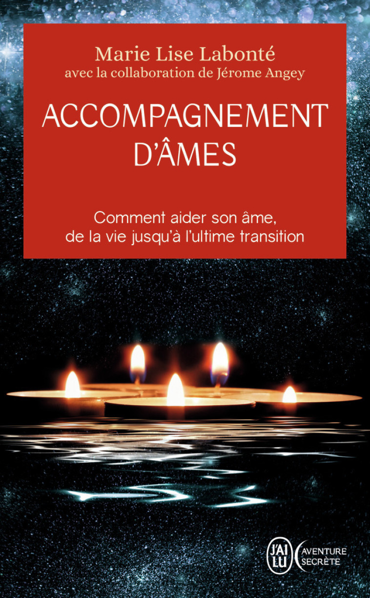 Accompagnement d'âmes - Marie Lise Labonté - J'AI LU