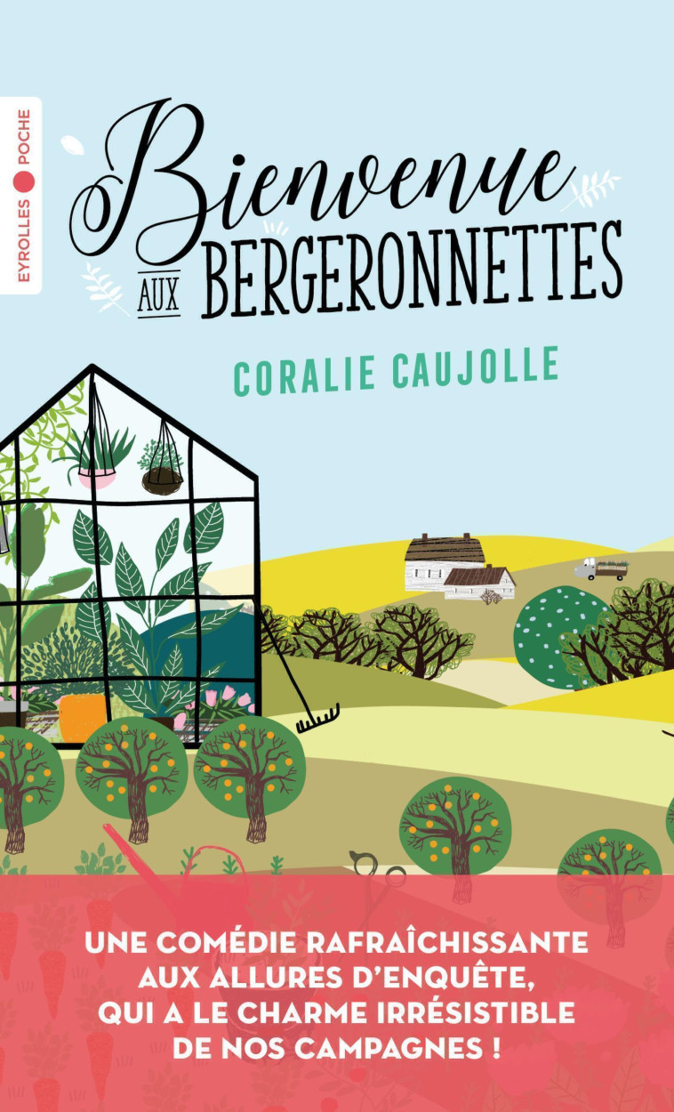 Bienvenue aux Bergeronnettes -  CAUJOLLE CORALIE, Coralie Caujolle - EYROLLES