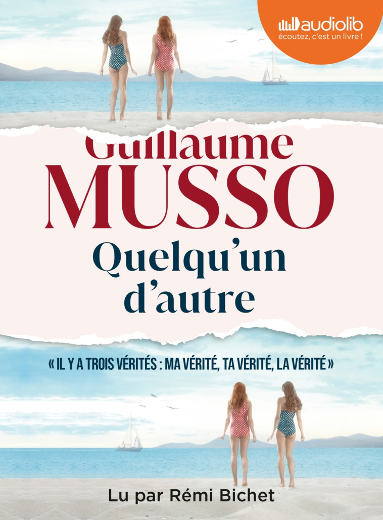 Quelqu'un d'autre - Guillaume Musso, Rémi Bichet - AUDIOLIB