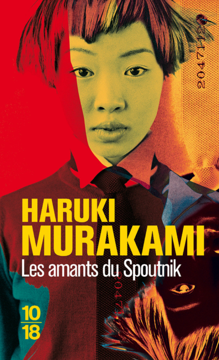 Les amants du Spoutnik - Haruki Murakami, Corinne Atlan - 10 X 18