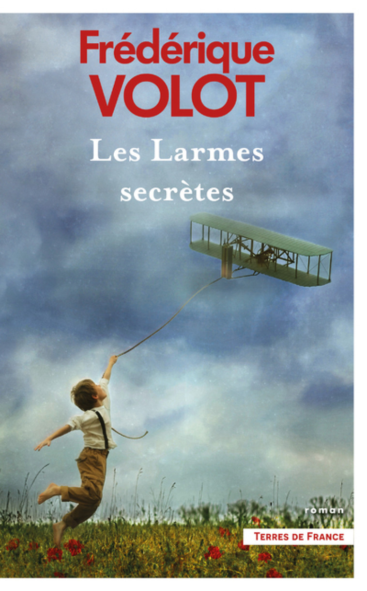 Les Larmes secrètes - Frédérique Volot - PRESSES CITE