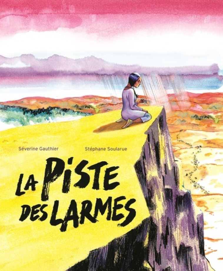 La piste des larmes - Séverine Gauthier, Stéphane Soularue - NATHAN