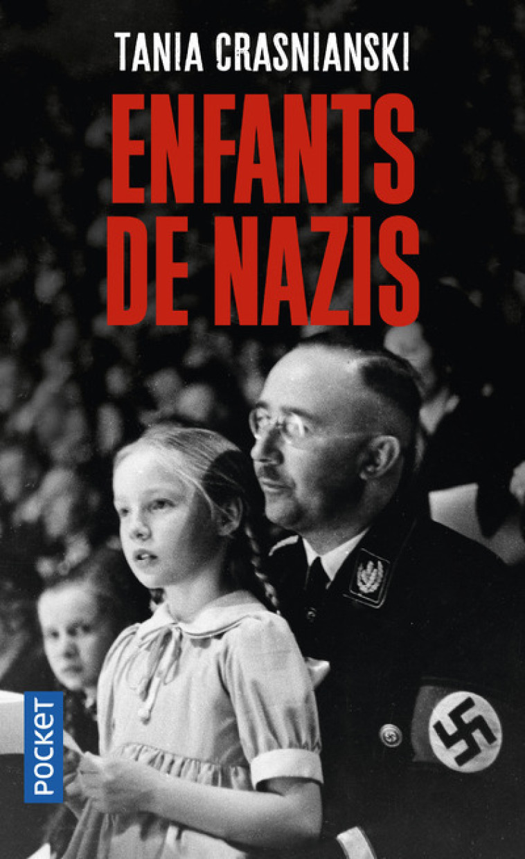 Enfants de nazis - Tania Crasnianski - POCKET