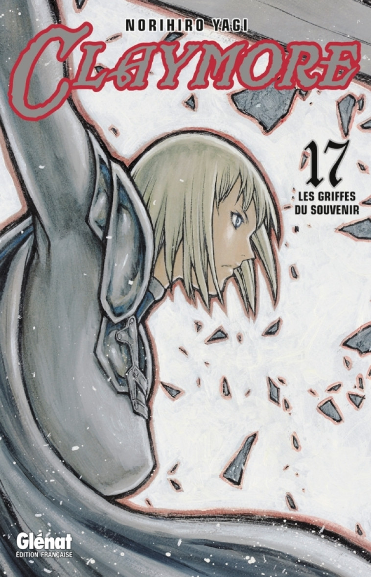 Claymore - Tome 17 - Norihiro Yagi - GLENAT